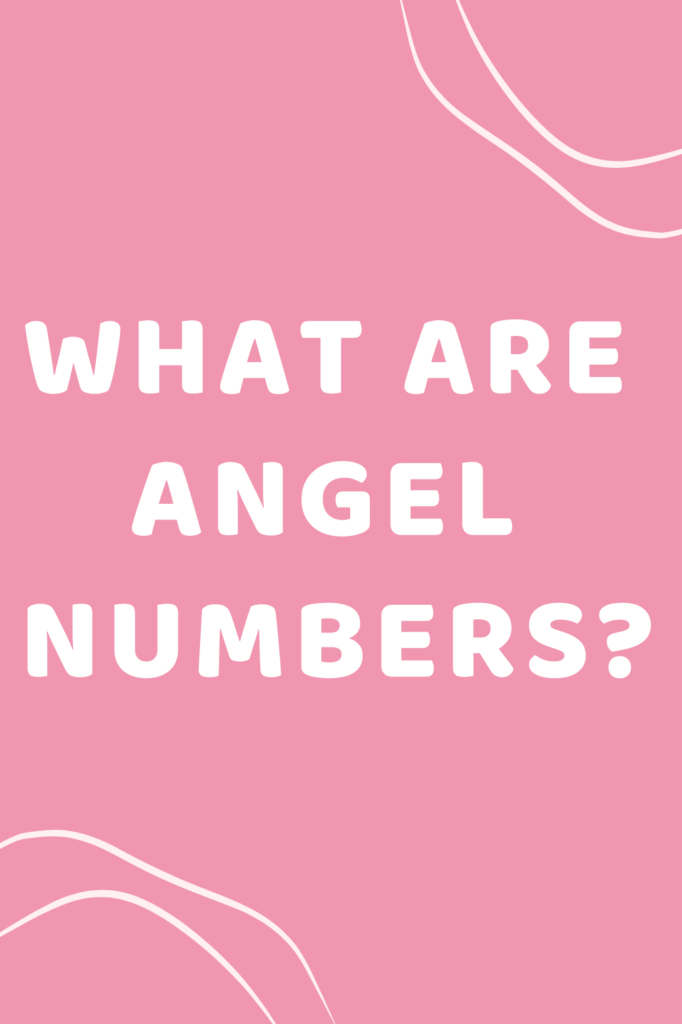 what are angel numbers an explanation in 2025