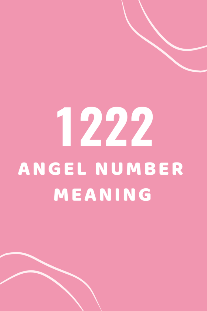 1222 angel number meaning