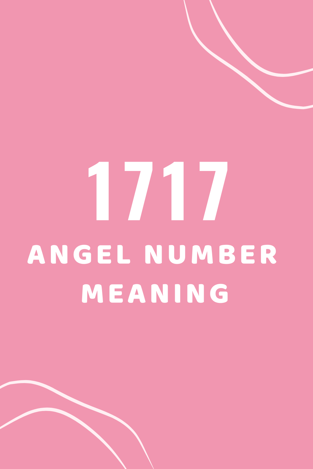 1717 angel number meaning