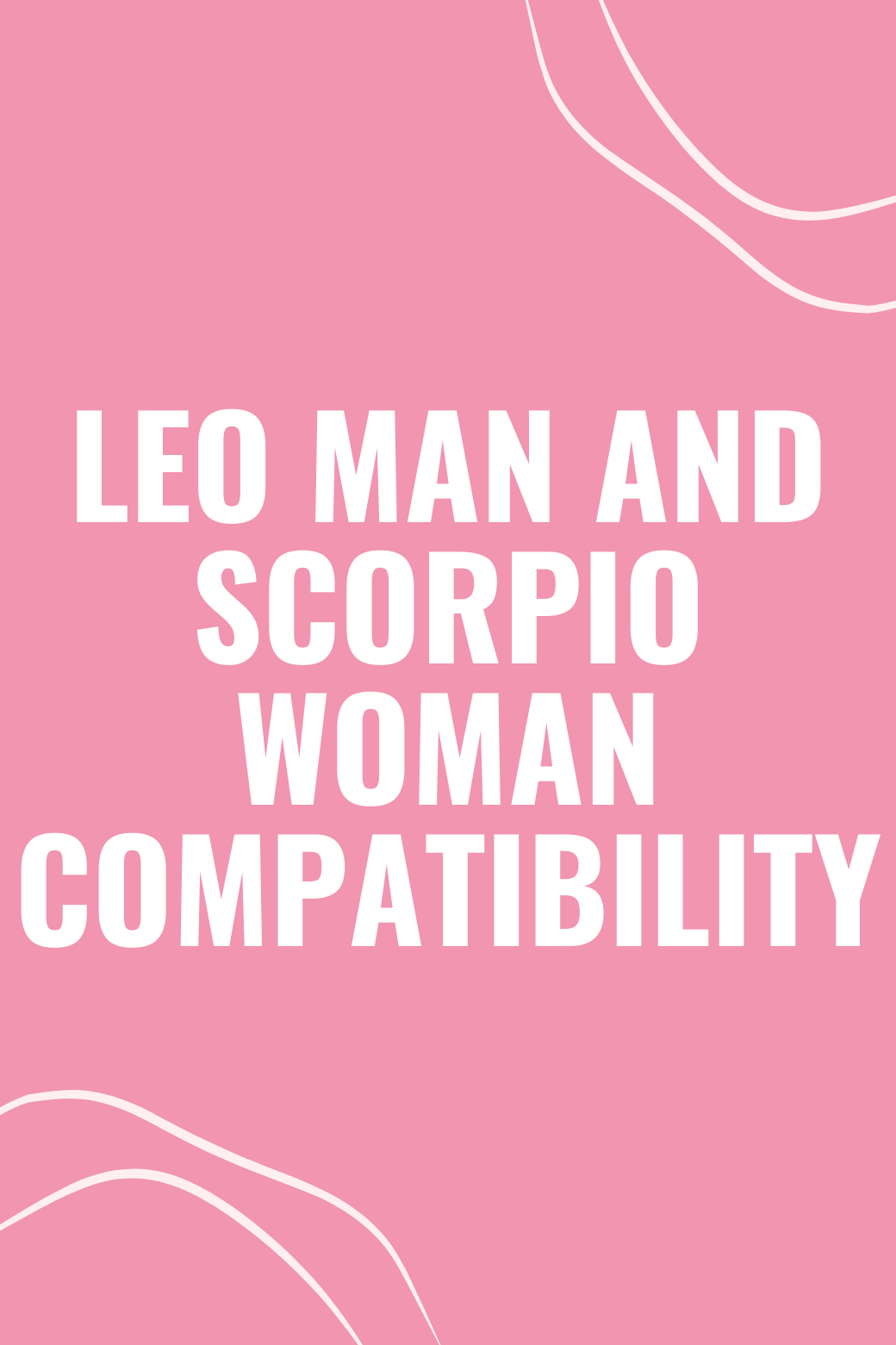 Leo Man and Scorpio Woman Compatibility