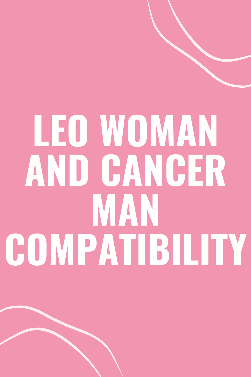 Leo Woman and Cancer Man Compatibility