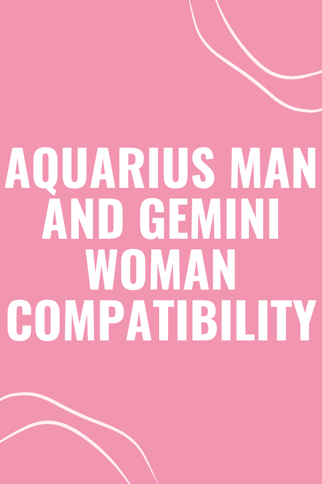 Aquarius Man and Gemini Woman Compatibility