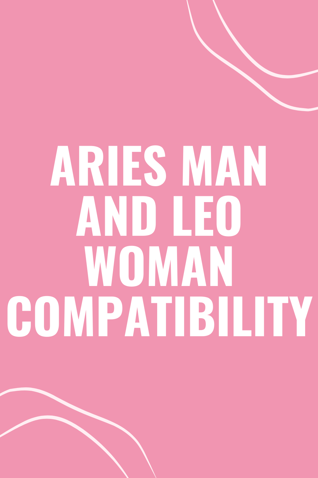 Aries Man and Leo Woman Compatibility