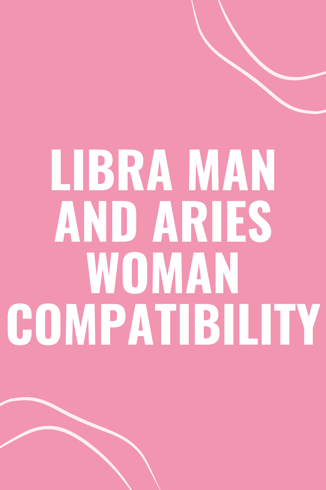 Libra Man and Aries Woman Compatibility