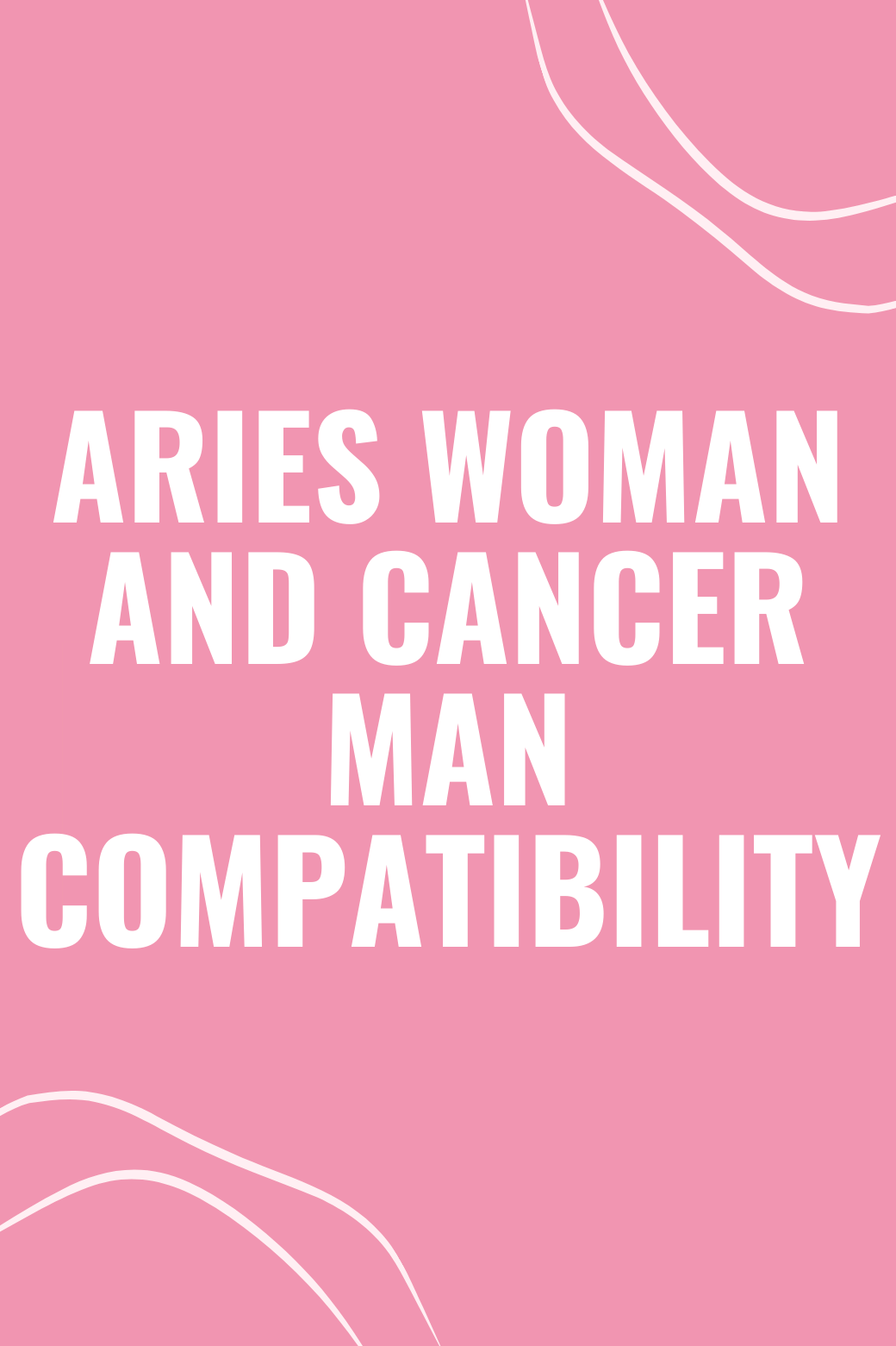 Aries Woman and Cancer Man Compatibility