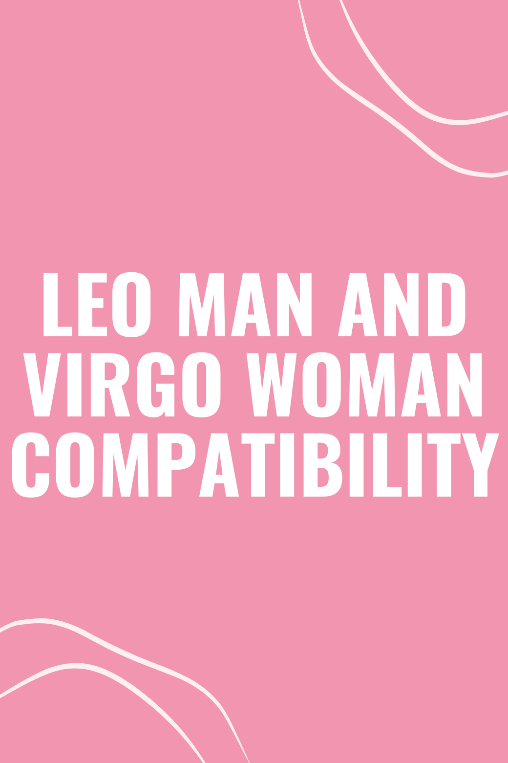 Leo Man and Virgo Woman Compatibility