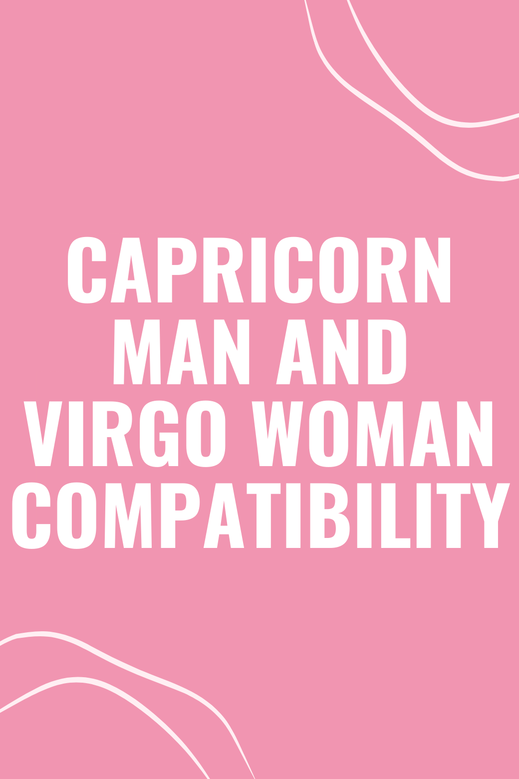 Capricorn Man and Virgo Woman Compatibility
