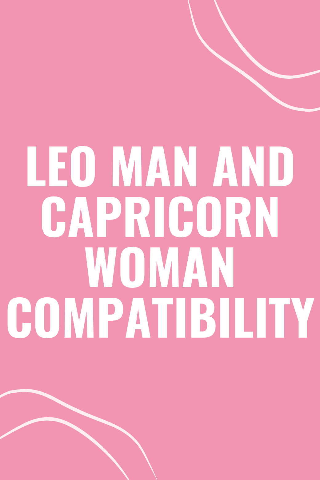 Leo Man and Capricorn Woman Compatibility