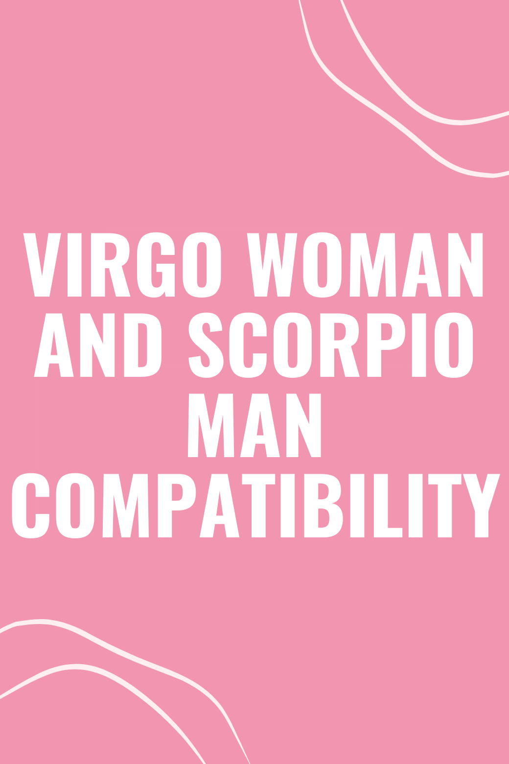 Virgo Woman and Scorpio Man Compatibility