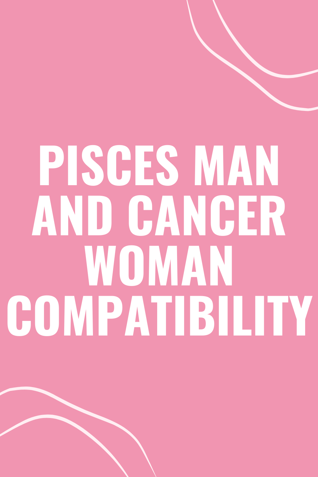 Pisces Man and Cancer Woman Compatibility